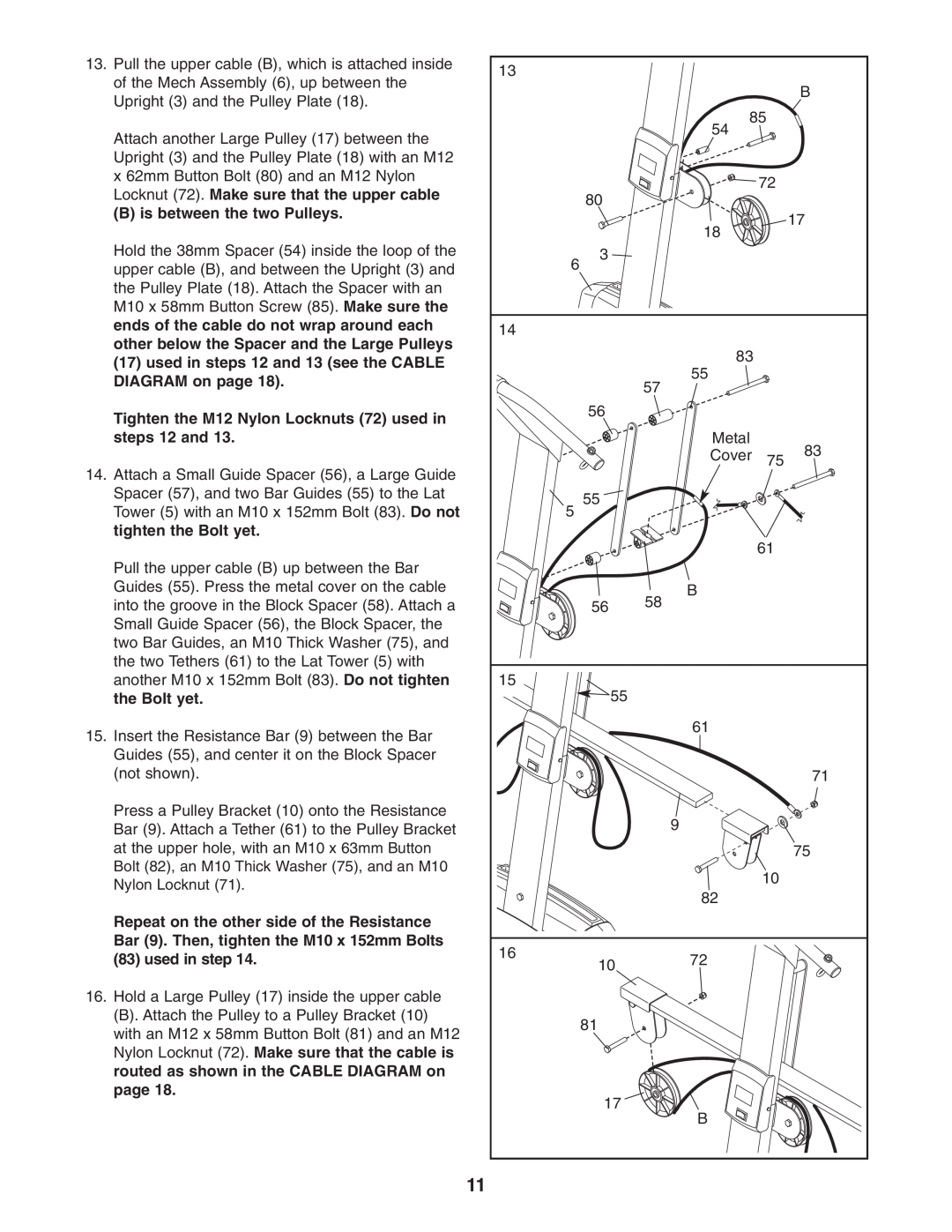 Weider WESY68632 user manual Locknut 72. Make sure that the upper cable 