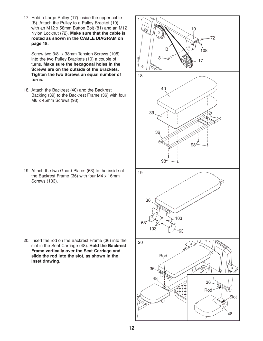 Weider WESY68633 user manual Frame vertically over the Seat Carriage, Slide the rod into the slot, as shown Inset drawing 