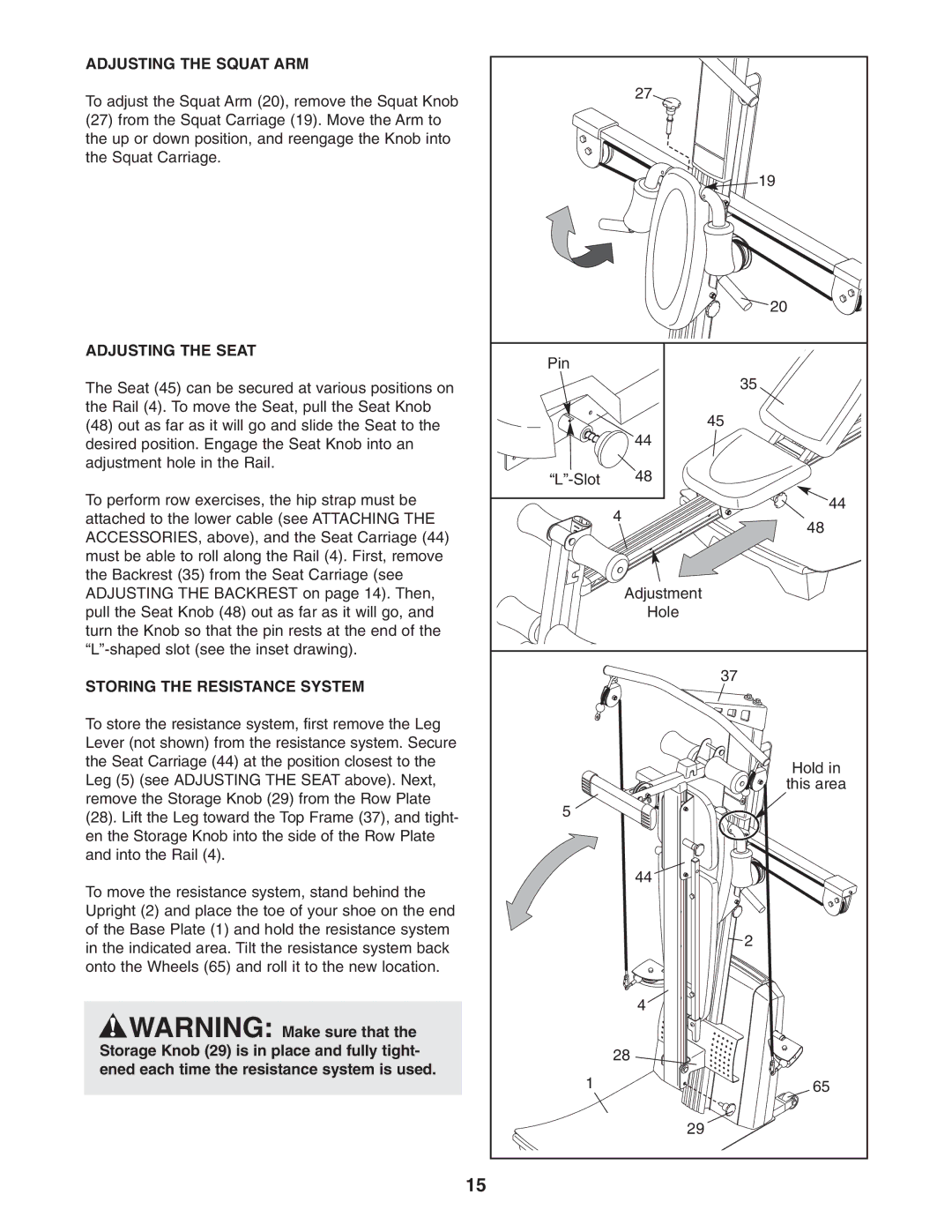 Weider WESY75741 user manual Adjusting the Squat ARM, Adjusting the Seat, Storing the Resistance System 