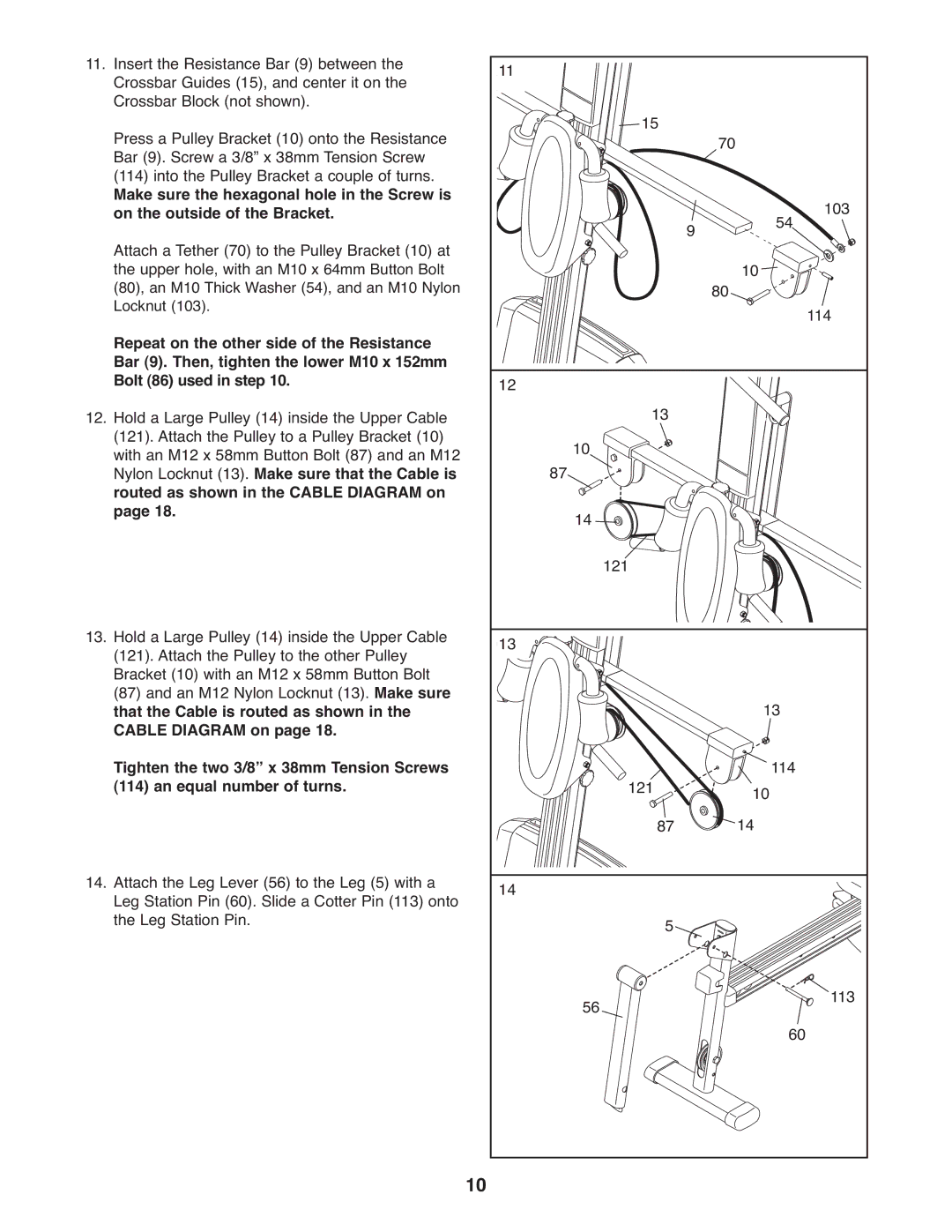 Weider WESY75742 user manual Make sure the hexagonal hole in the Screw is, On the outside of the Bracket 