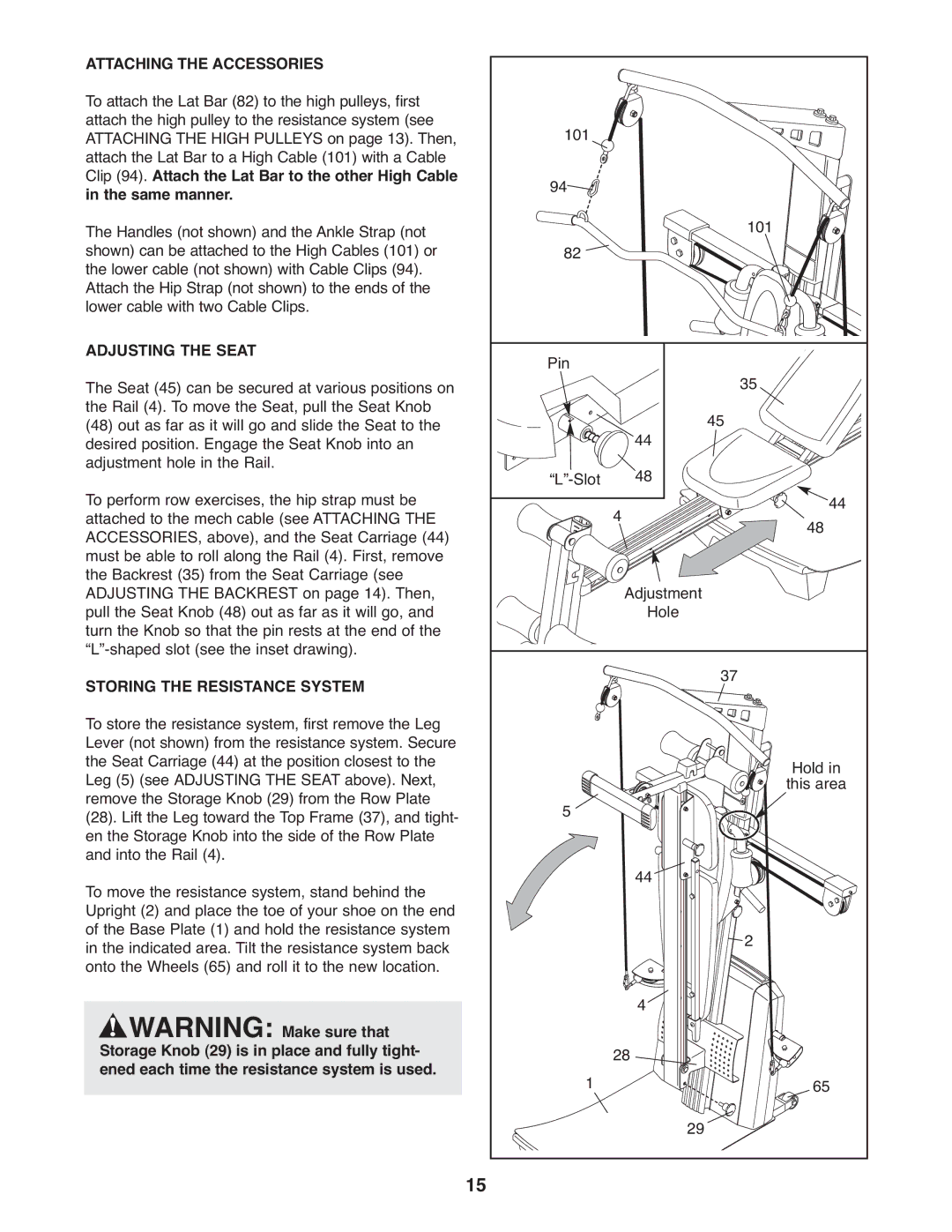 Weider WESY75742 user manual Attaching the Accessories, Adjusting the Seat, Storing the Resistance System 