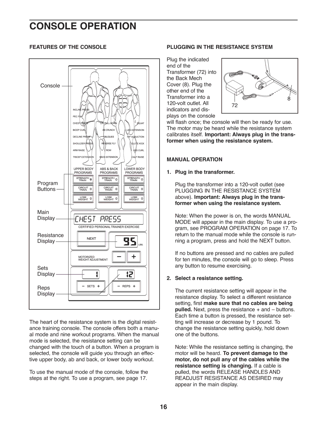 Weider WESY75742 Console Operation, Features of the Console, Plugging in the Resistance System, Manual Operation 