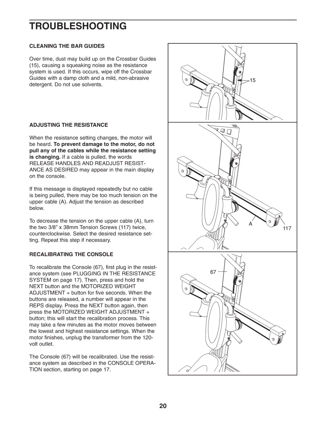 Weider WESY78732 user manual Troubleshooting, Cleaning the BAR Guides, Adjusting the Resistance, Recalibrating the Console 