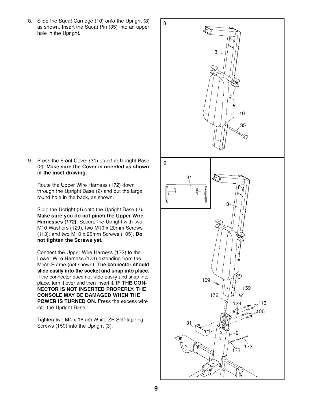 Weider WESY7974.O user manual Make sure you do not pinch the Upper Wire 