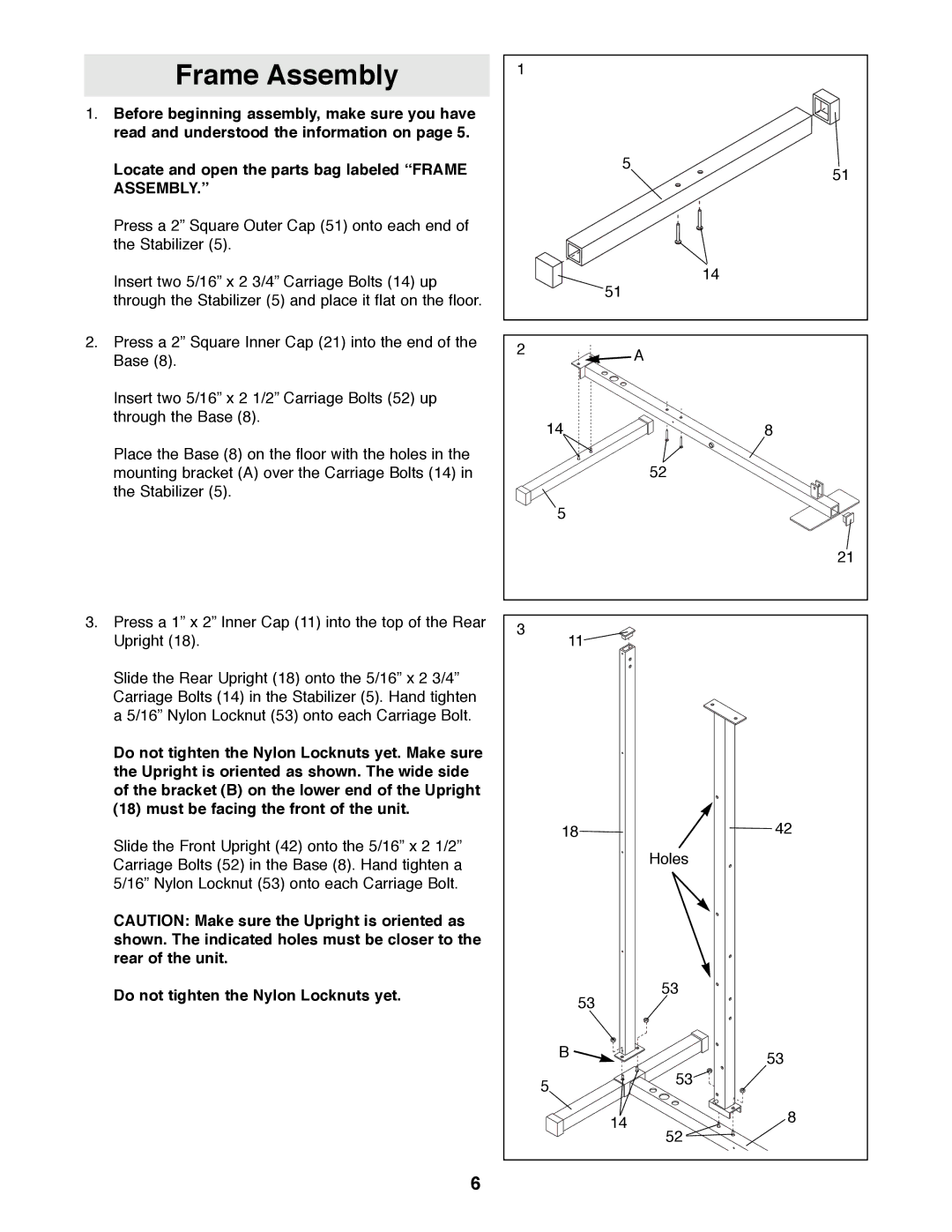 Weider WESY81080 manual Frame Assembly, Do not tighten the Nylon Locknuts yet 