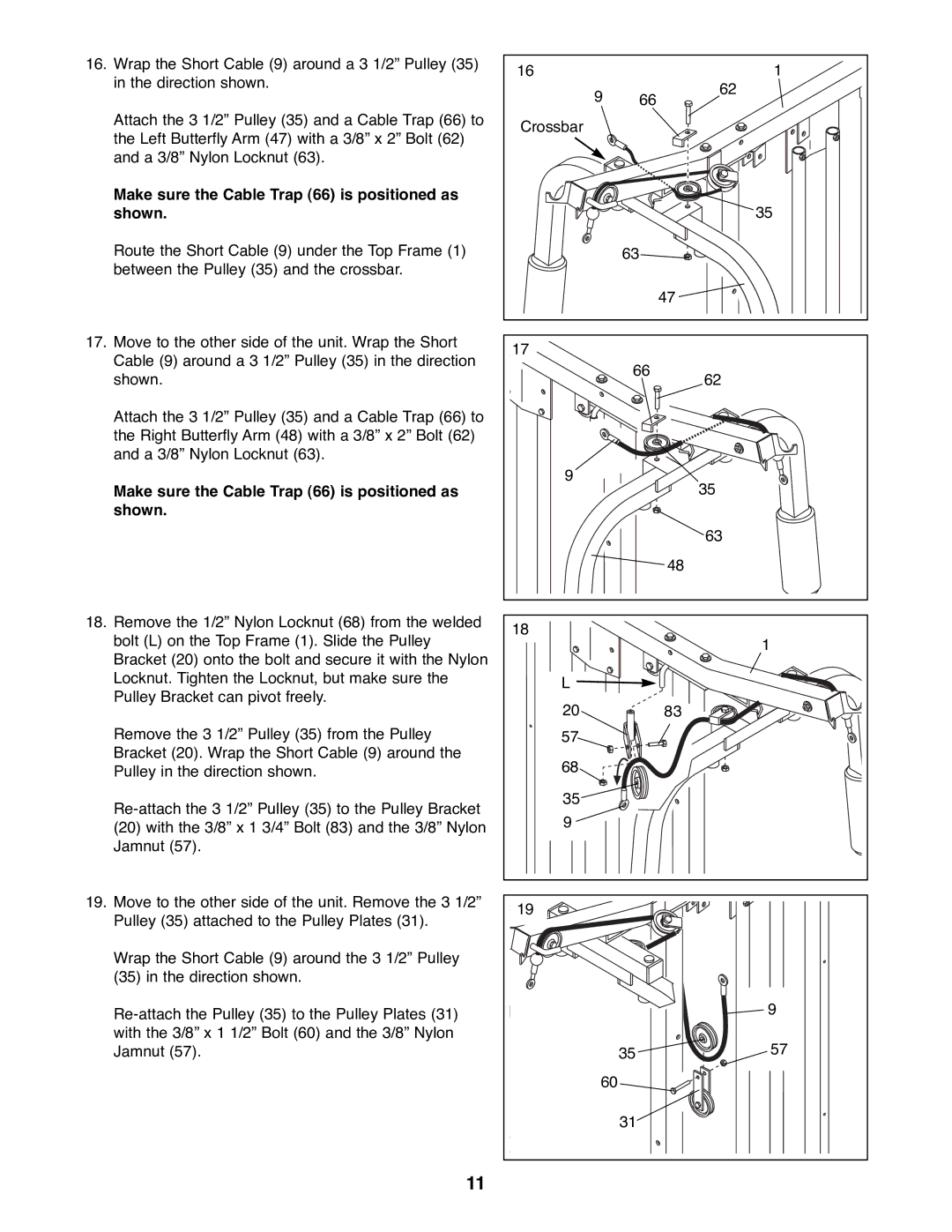 Weider WESY81081 manual Make sure the Cable Trap 66 is positioned as shown 