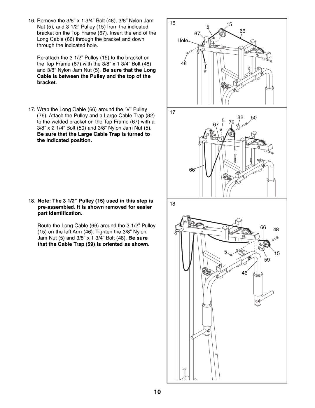 Weider WESY85070 user manual Cable is between the Pulley and the top of the bracket 