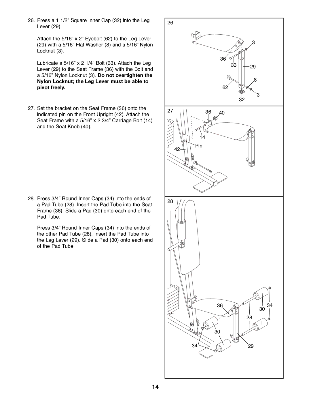 Weider WESY85070 user manual Nylon Locknut the Leg Lever must be able to pivot freely 