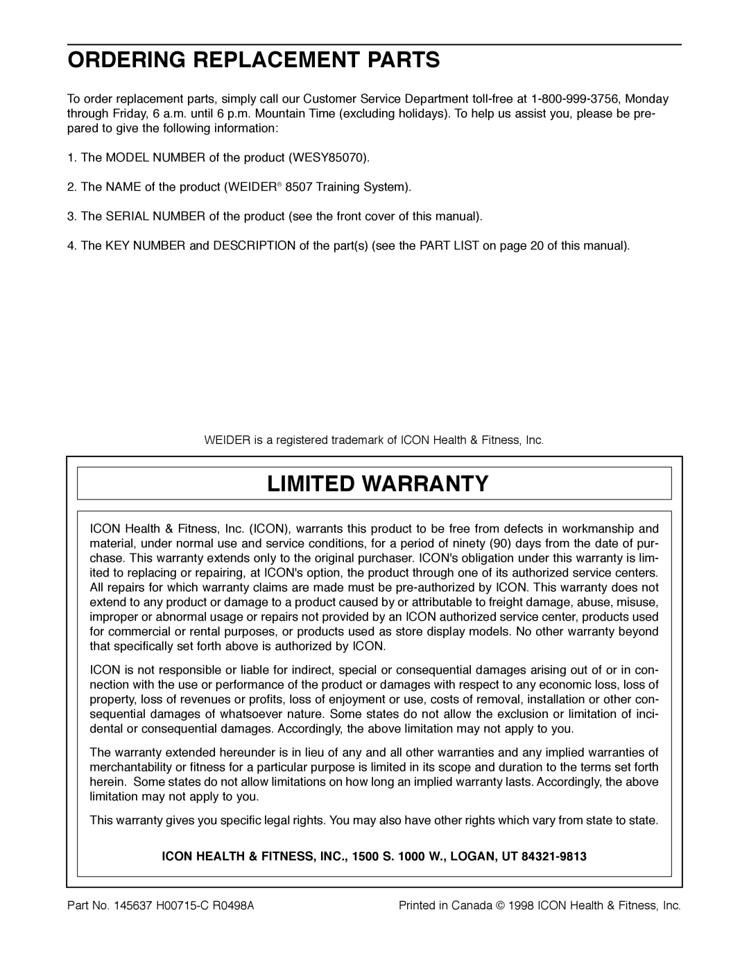 Weider WESY85070 Ordering Replacement Parts, Limited Warranty, Icon Health & FITNESS, INC., 1500 S W., LOGAN, UT 