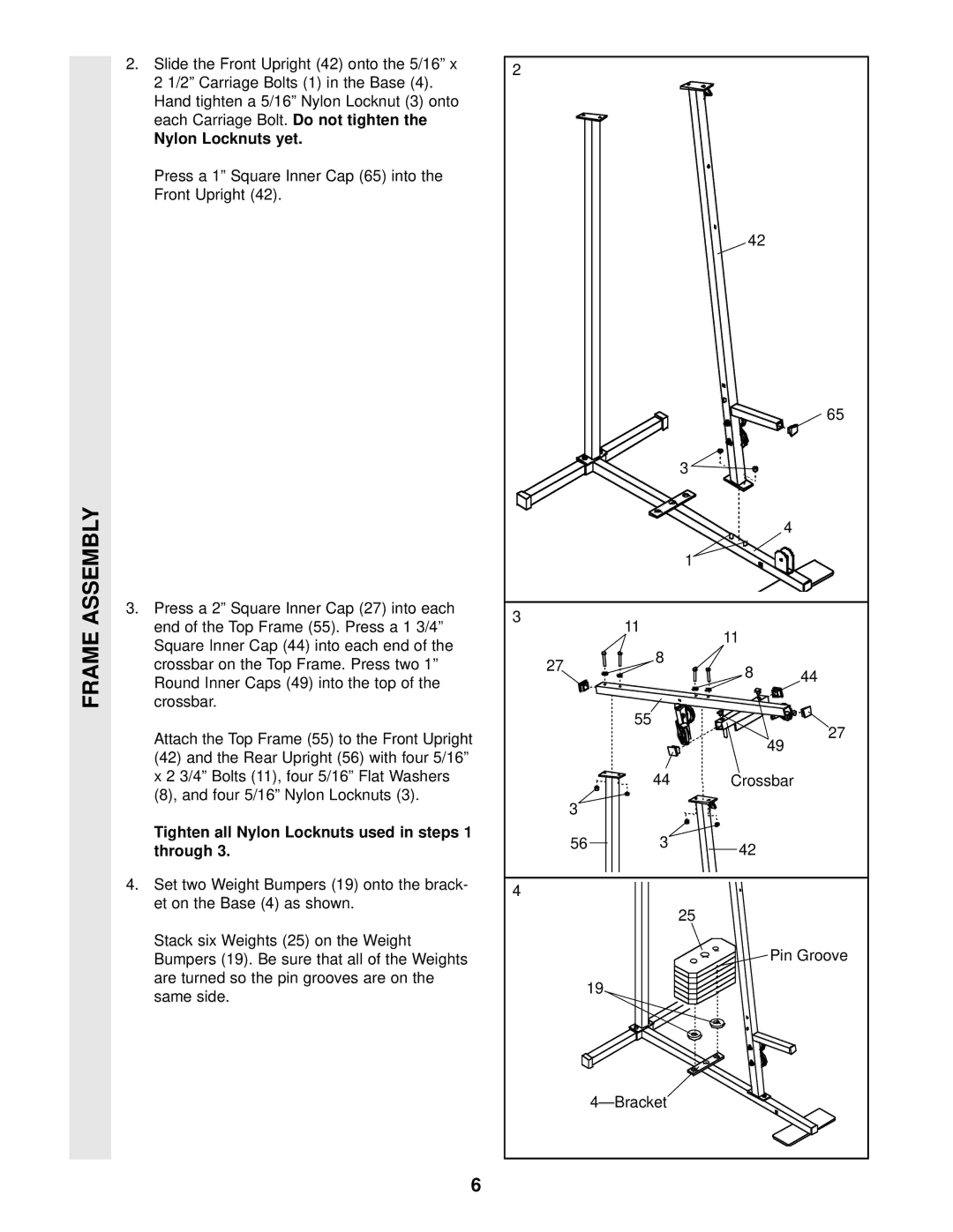 Weider WESY85100 user manual Nylon Locknuts yet, Tighten all Nylon Locknuts used in steps 1 through 