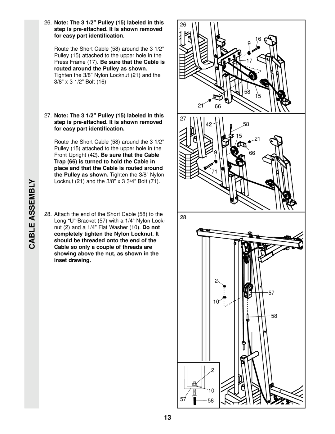 Weider WESY85201 user manual Tighten the 3/8 Nylon Locknut 21 and the 3/8 x 3 1/2 Bolt 