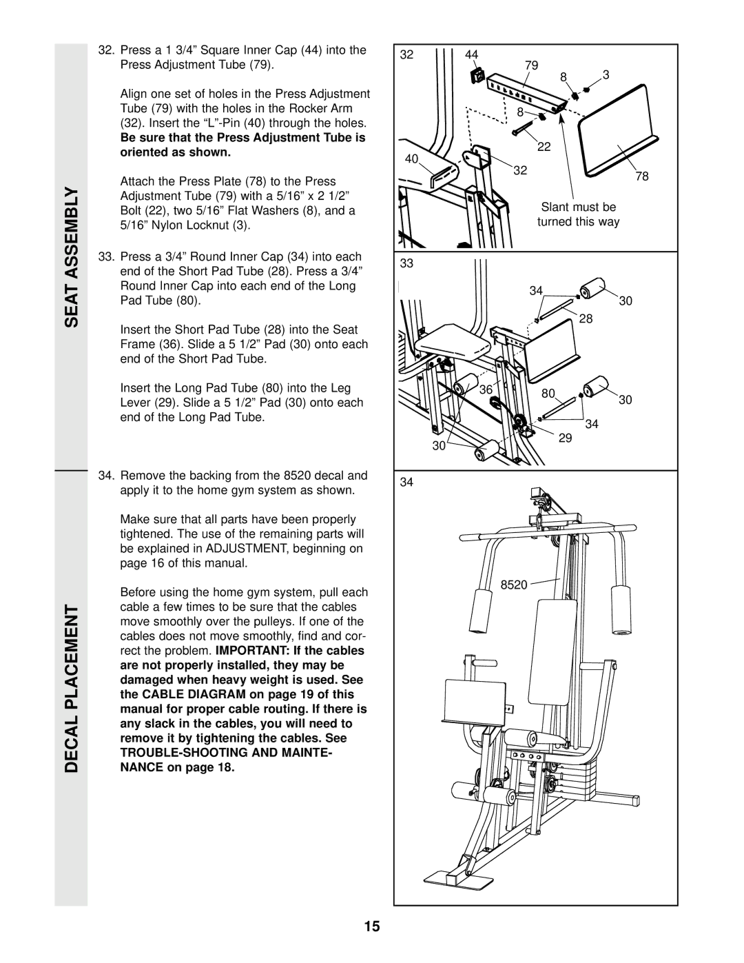 Weider WESY85201 user manual Seat Assembly Decal Placement, Insert the L-Pin 40 through the holes 