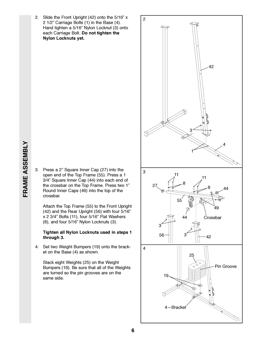 Weider WESY85290 manual Nylon Locknuts yet, Tighten all Nylon Locknuts used in steps 1 through 