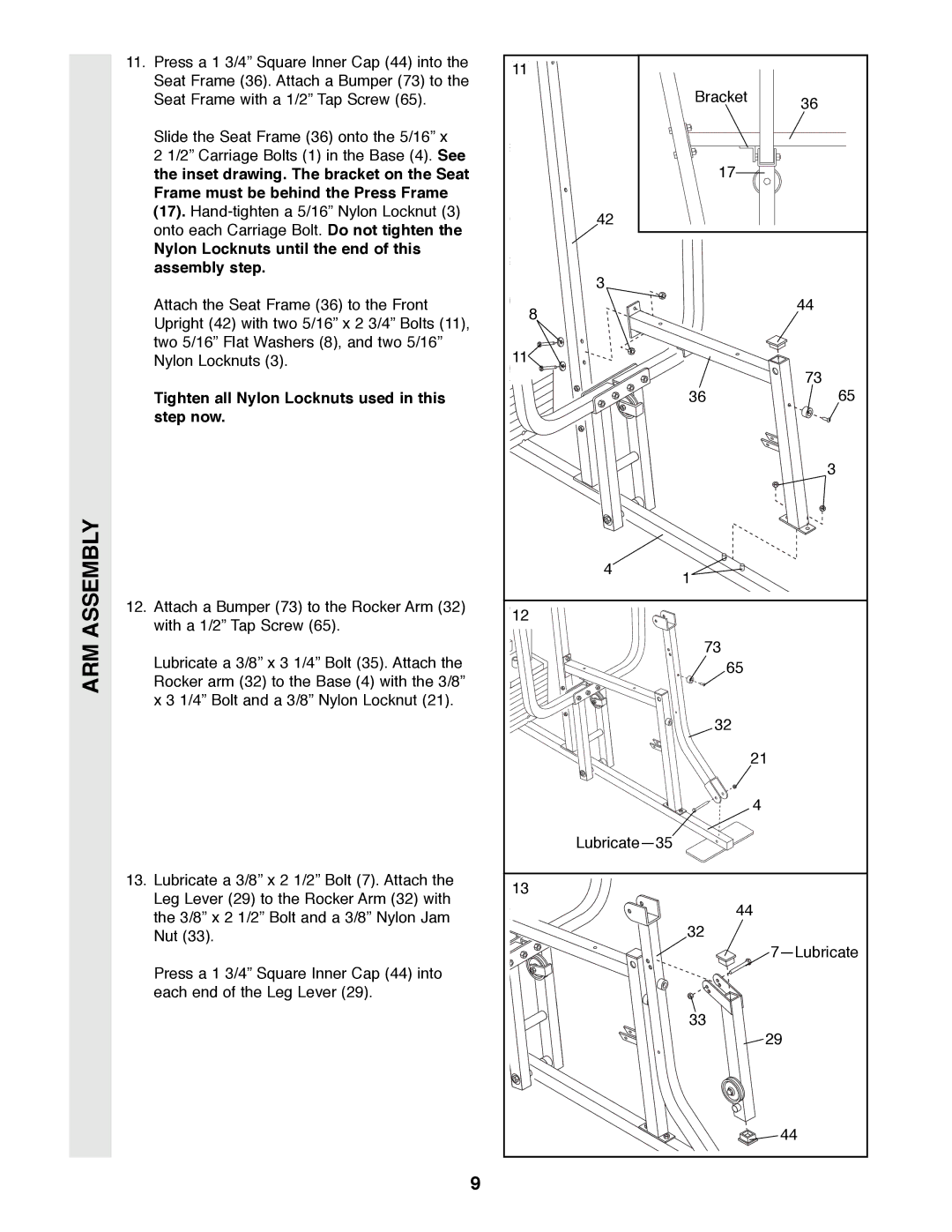 Weider WESY85290 Nylon Locknuts until the end of this Assembly step, Tighten all Nylon Locknuts used in this Step now 