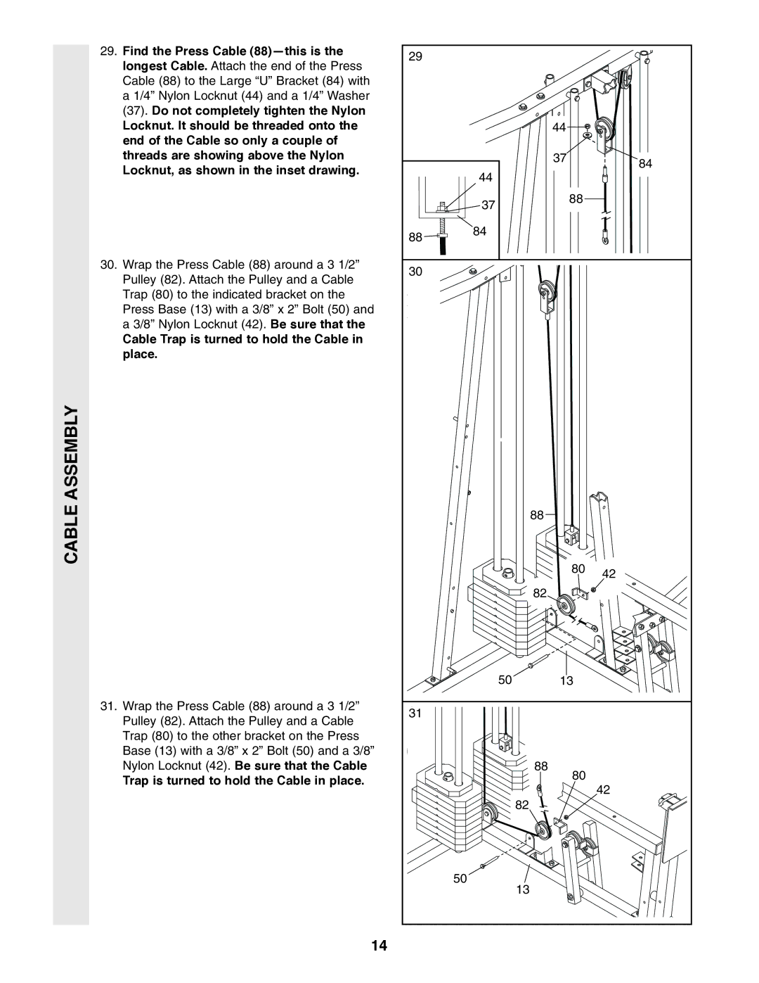 Weider WESY86301 user manual Cable Trap is turned to hold the Cable in place 