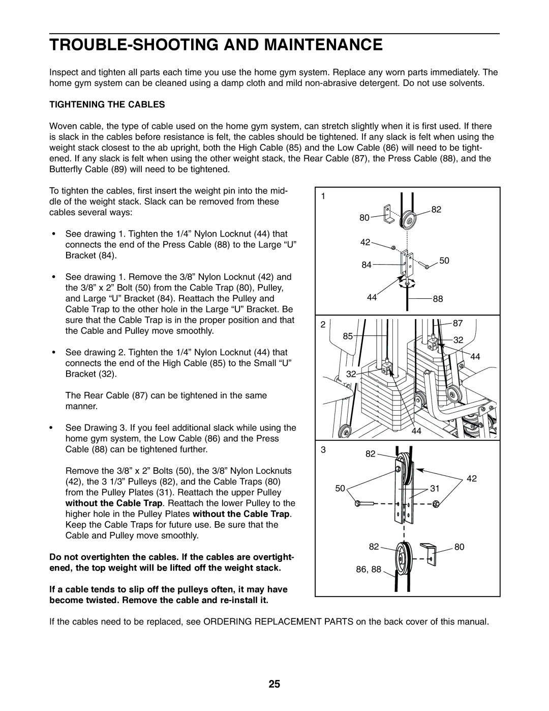 Weider WESY86301 user manual TROUBLE-SHOOTING and Maintenance, Tightening the Cables 