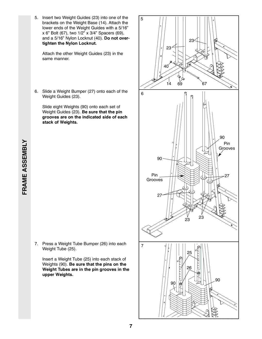 Weider WESY86301 user manual Weight Tubes are in the pin grooves in the upper Weights 