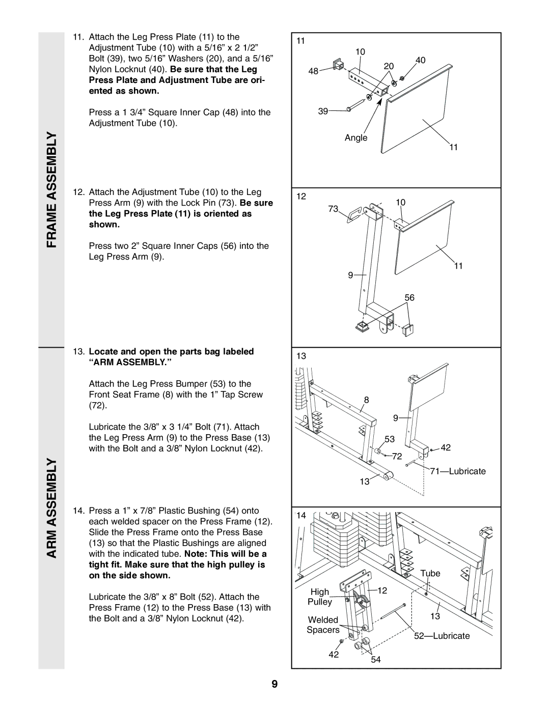 Weider WESY86301 user manual Frame Assembly ARM Assembly, Press Plate and Adjustment Tube are ori- ented as shown 