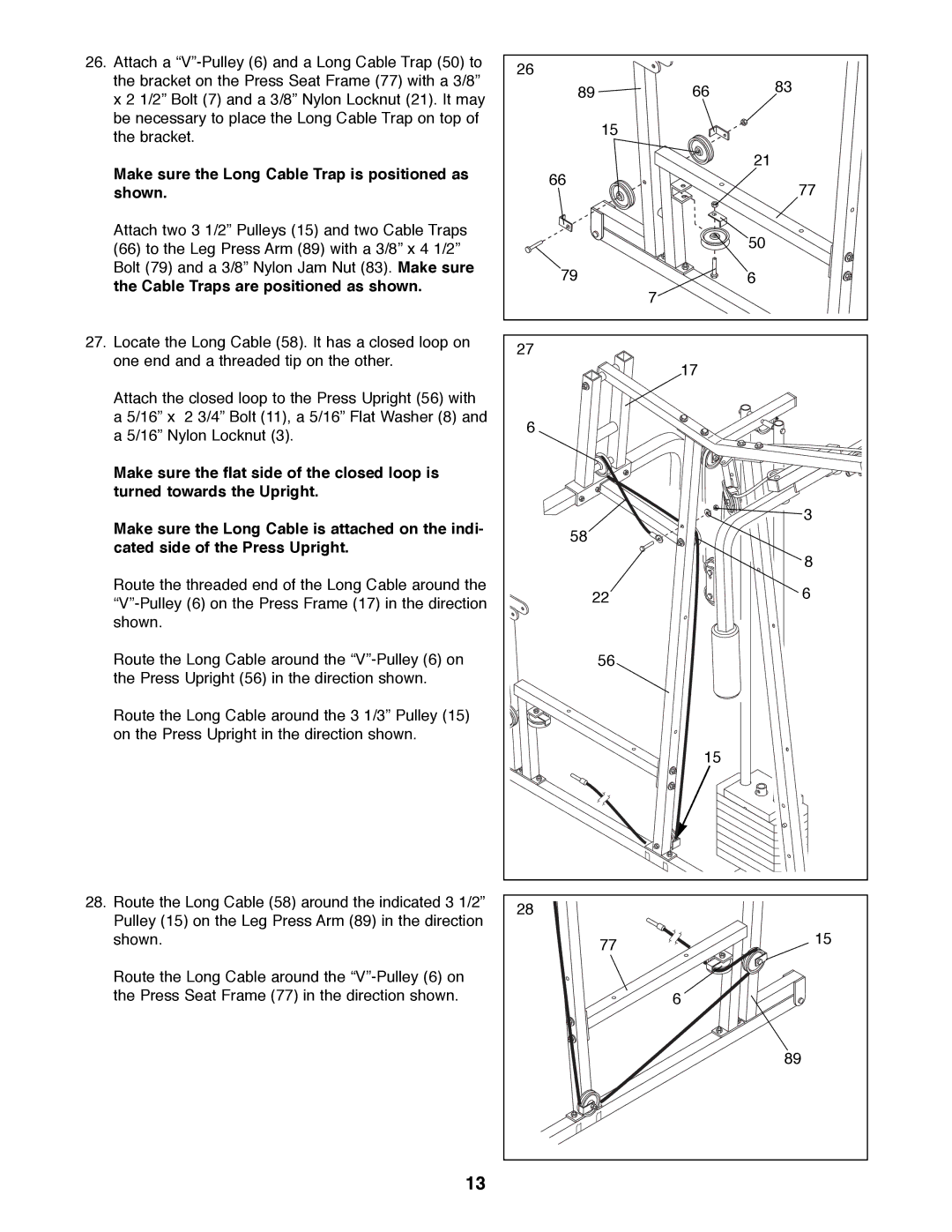 Weider WESY91080 manual Make sure the Long Cable Trap is positioned as shown 