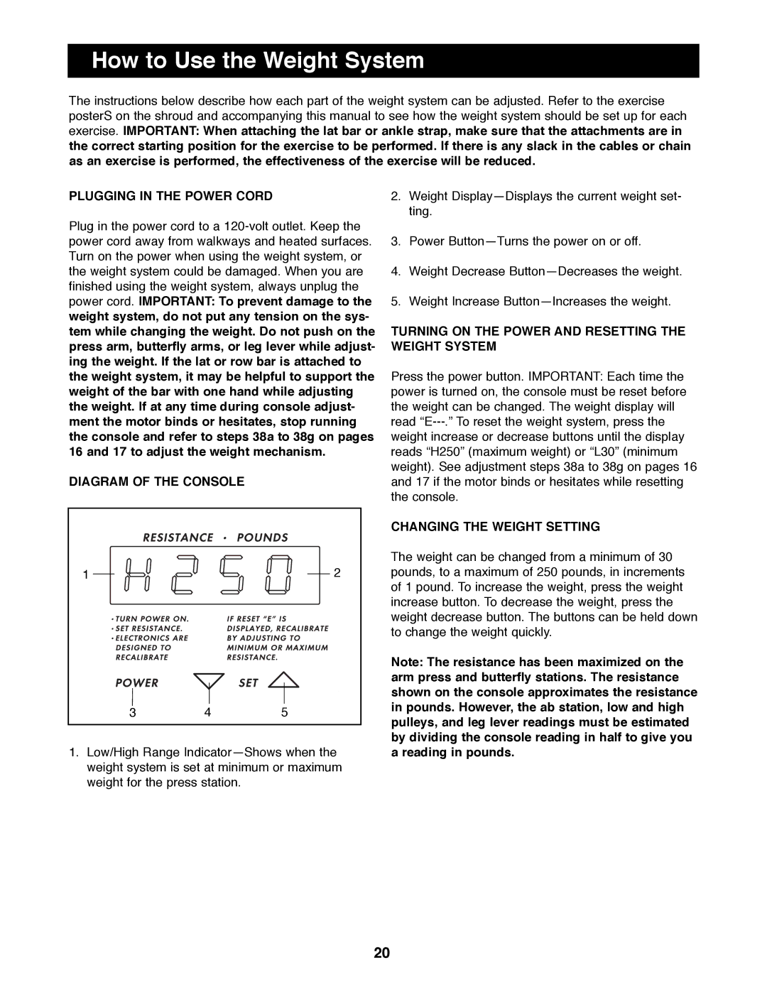 Weider WESY92190 manual How to Use the Weight System, Plugging in the Power Cord 