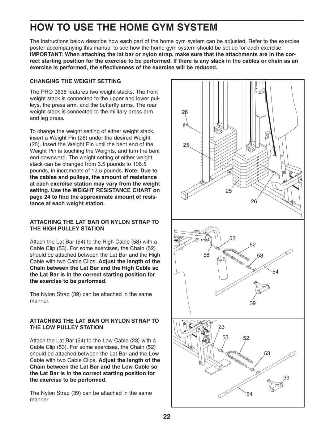 Weider WESY96352 user manual HOW to USE the Home GYM System, Changing the Weight Setting 