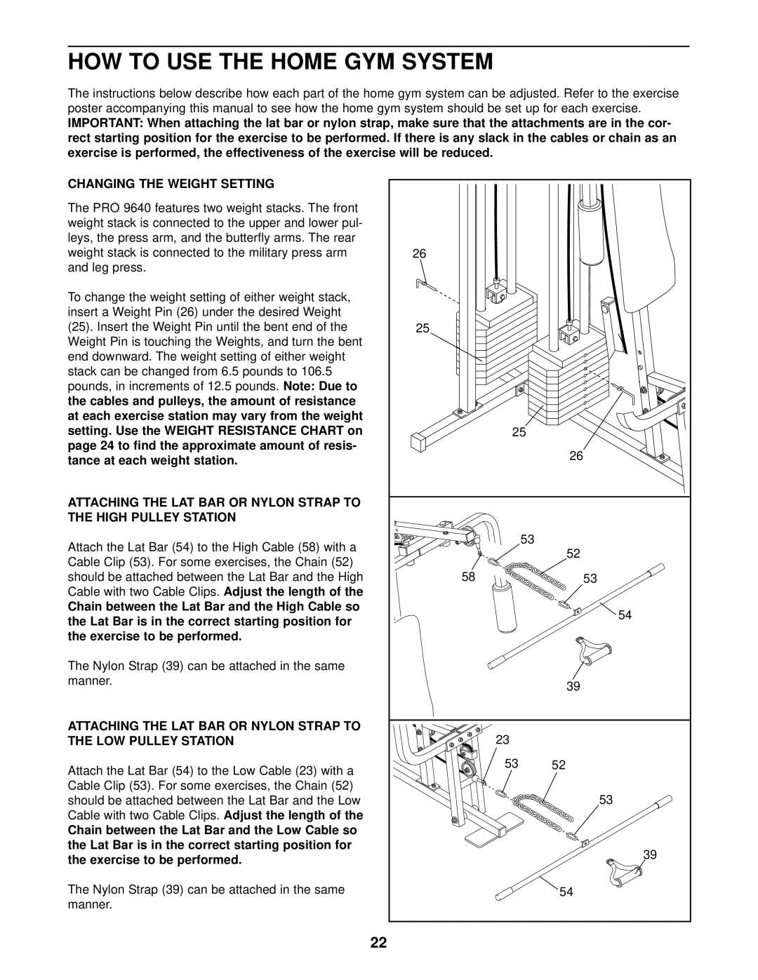 Weider WESY96400 user manual HOW to USE the Home GYM System, Changing the Weight Setting 