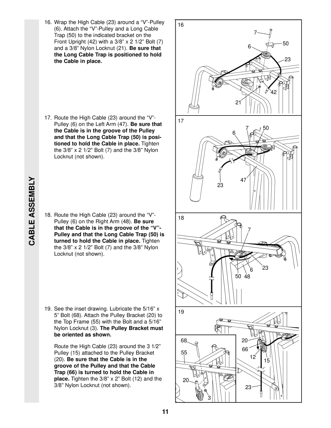 Weider WESY97300 user manual Cable Assembly, Be sure that, Pulley Bracket must 