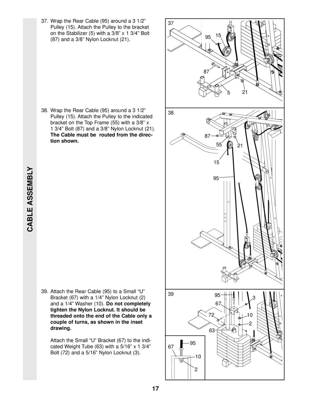 Weider WESY97300 user manual Bolt 87 and a 3/8 Nylon Locknut, Cable must be routed from the direc- tion shown 