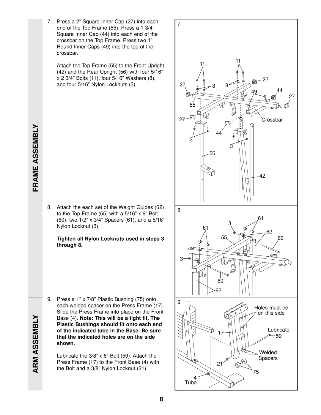 Weider WESY97300 user manual Frame Assembly ARM Assembly, That the indicated holes are on the side Shown 