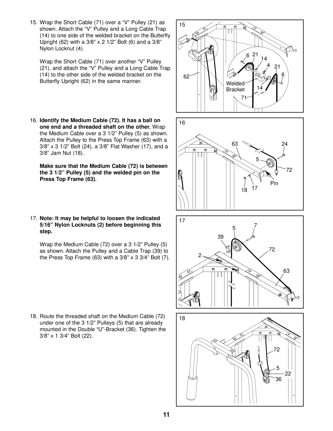 Weider WESY99300 user manual One end and a threaded shaft on the other, Press Top Frame, Step 