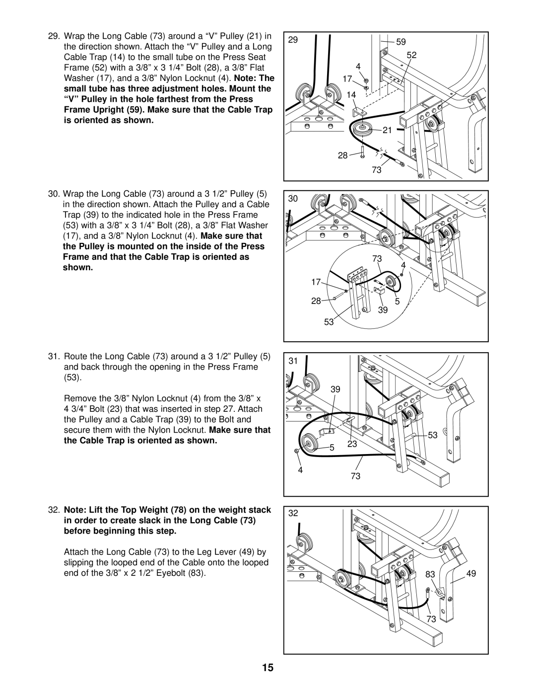 Weider WESY99300 Frame 52 with a 3/8 x 3 1/4 Bolt 28, a 3/8 Flat, Washer 17, and a 3/8 Nylon Locknut, Is oriented as shown 