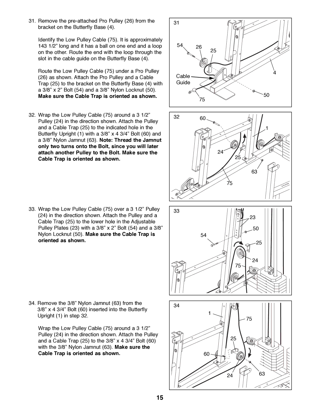 Weider WESY99490 manual Cable Trap is oriented as shown 