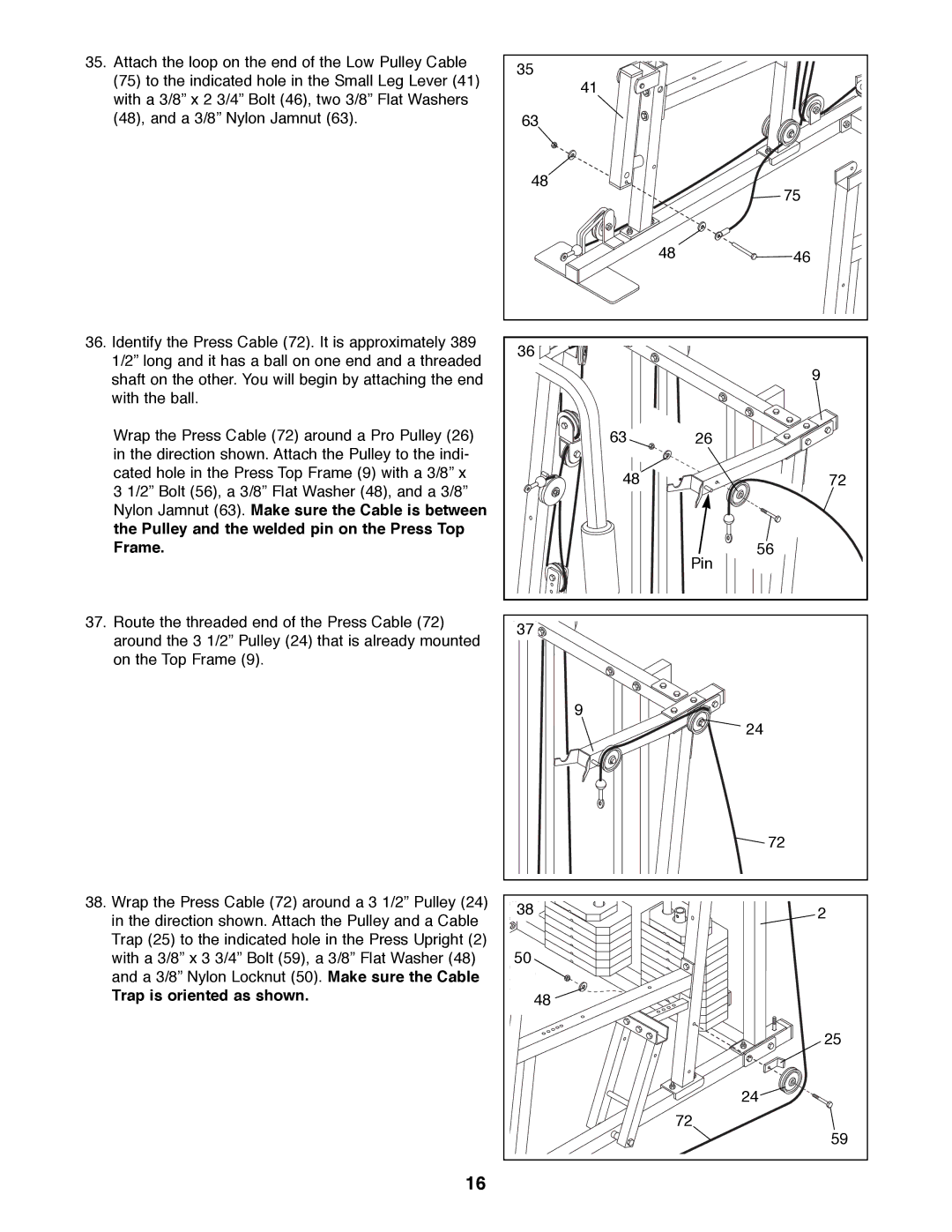 Weider WESY99490 manual Trap is oriented as shown 