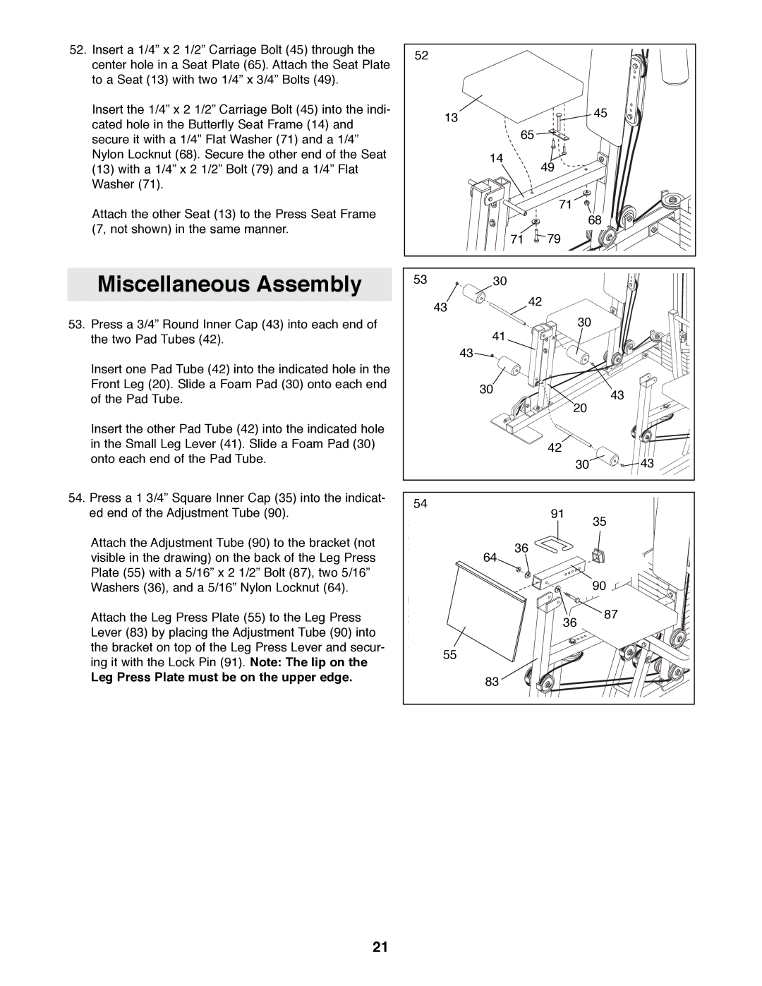 Weider WESY99490 manual Miscellaneous Assembly, Leg Press Plate must be on the upper edge 