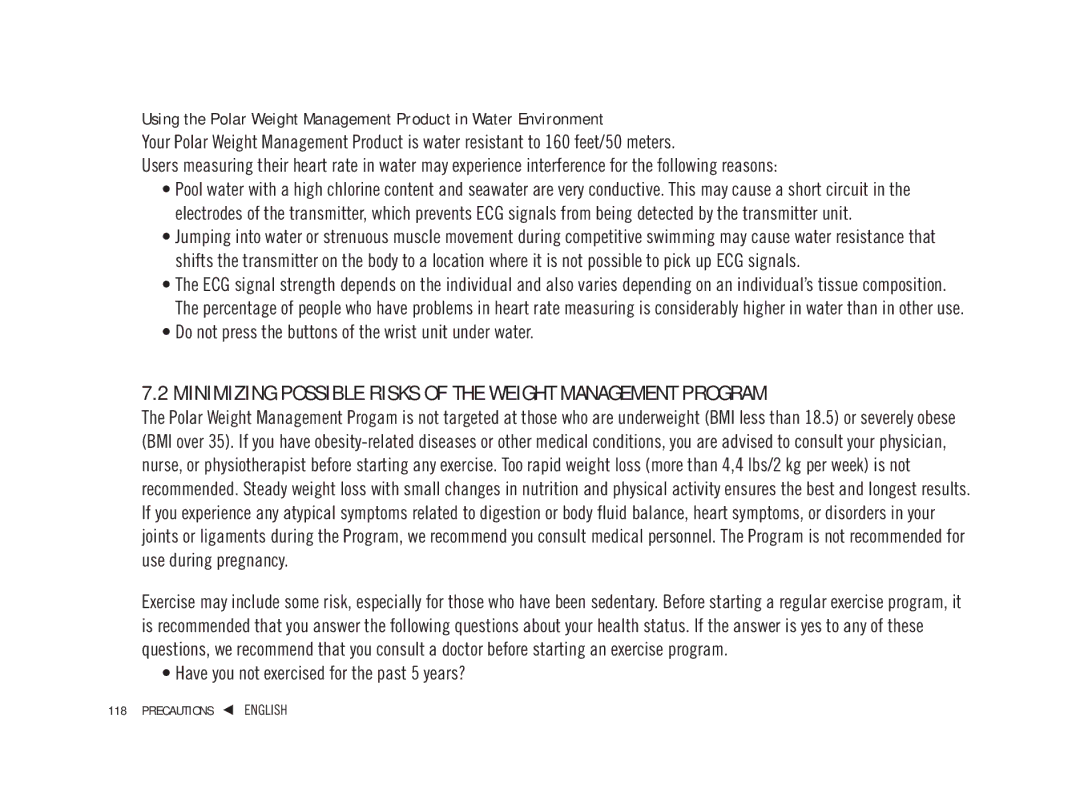 Weider WM41, WM42 Minimizing Possible Risks of the Weight Management Program, Have you not exercised for the past 5 years? 