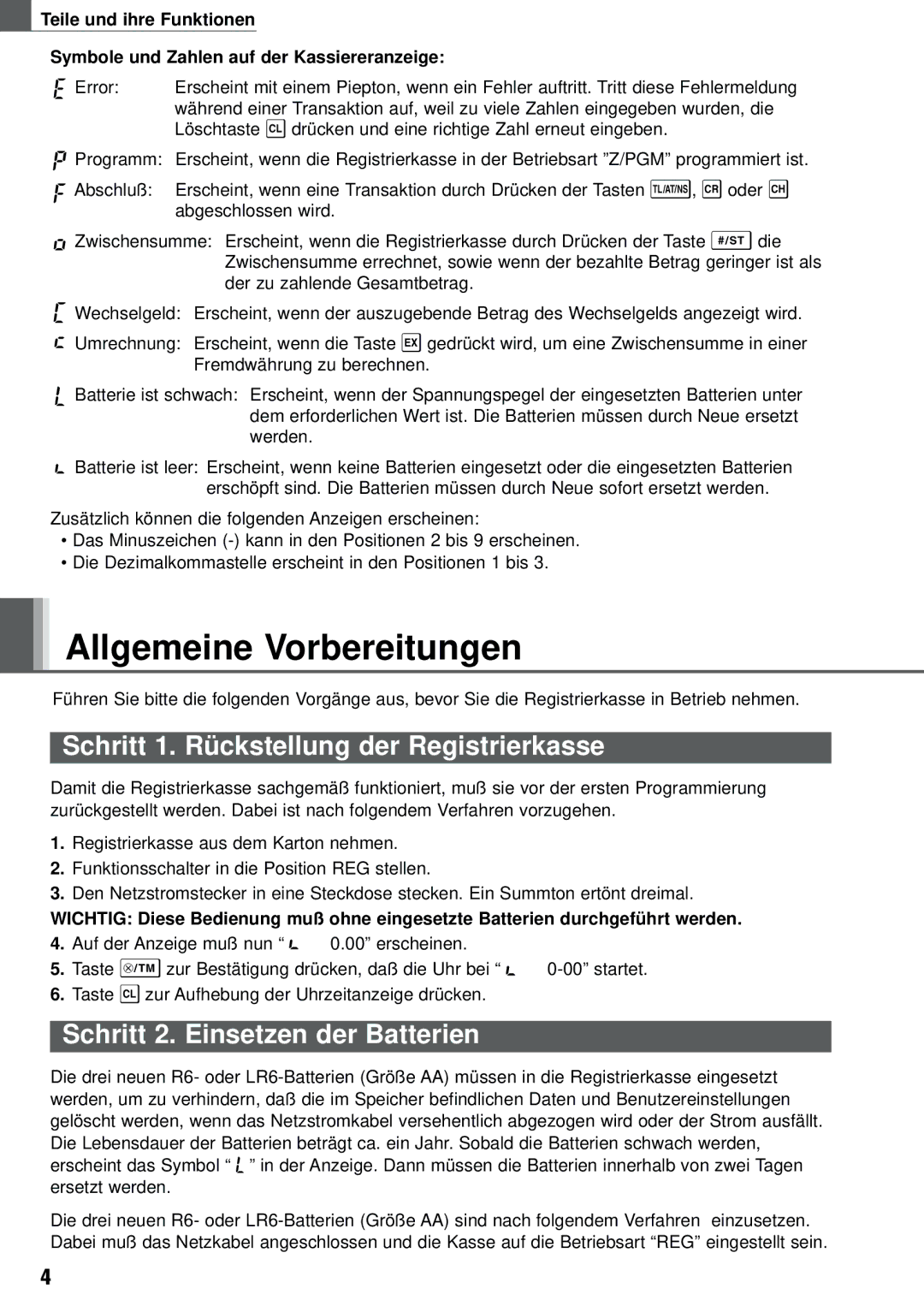 Weider XE-A101 Allgemeine Vorbereitungen, Schritt 1. Rückstellung der Registrierkasse, Schritt 2. Einsetzen der Batterien 