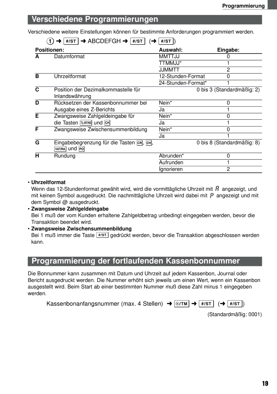 Weider XE-A101 Verschiedene Programmierungen, Programmierung der fortlaufenden Kassenbonnummer, Uhrzeitformat 