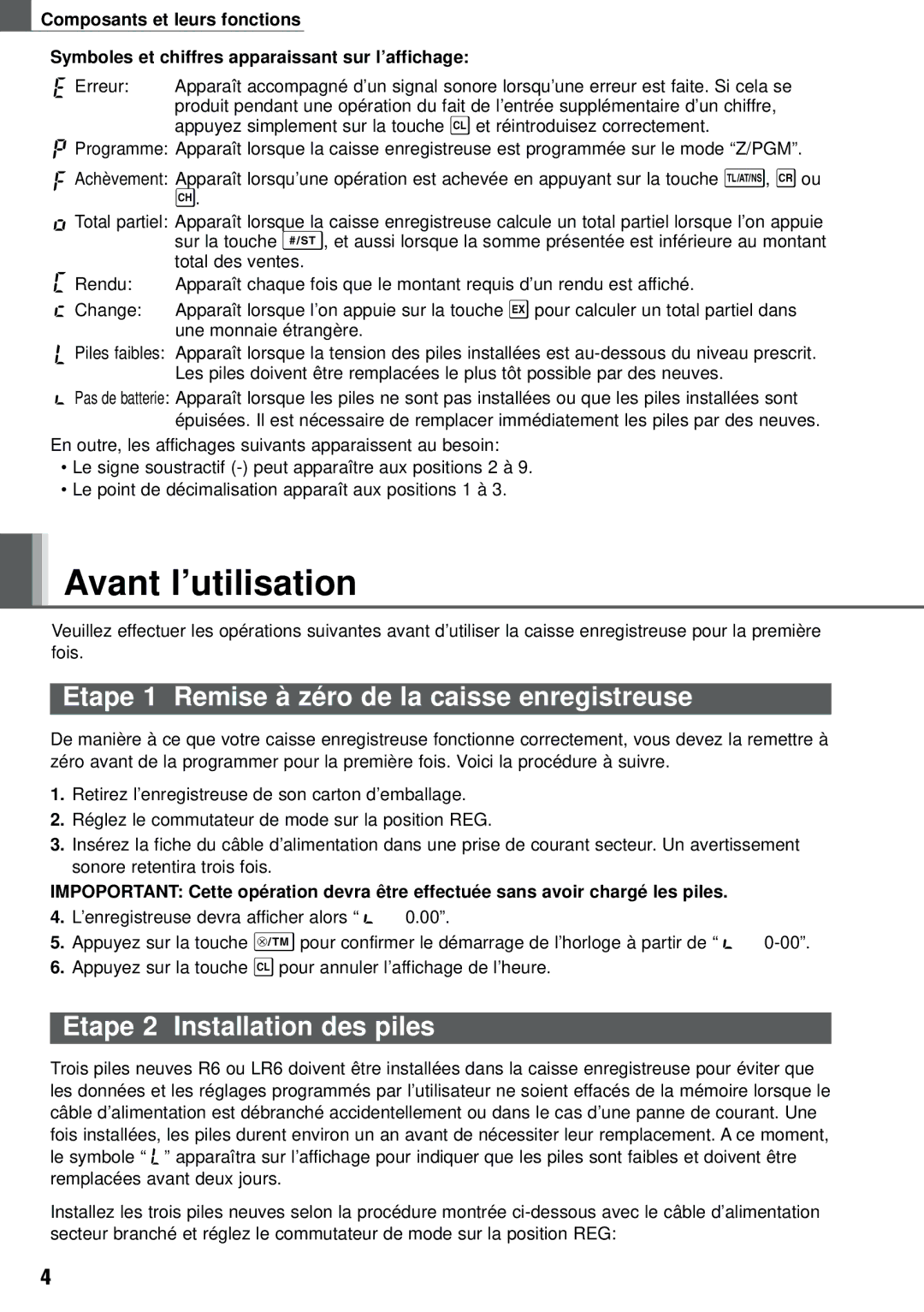 Weider XE-A101 Avant l’utilisation, Etape 1 Remise à zéro de la caisse enregistreuse, Etape 2 Installation des piles 