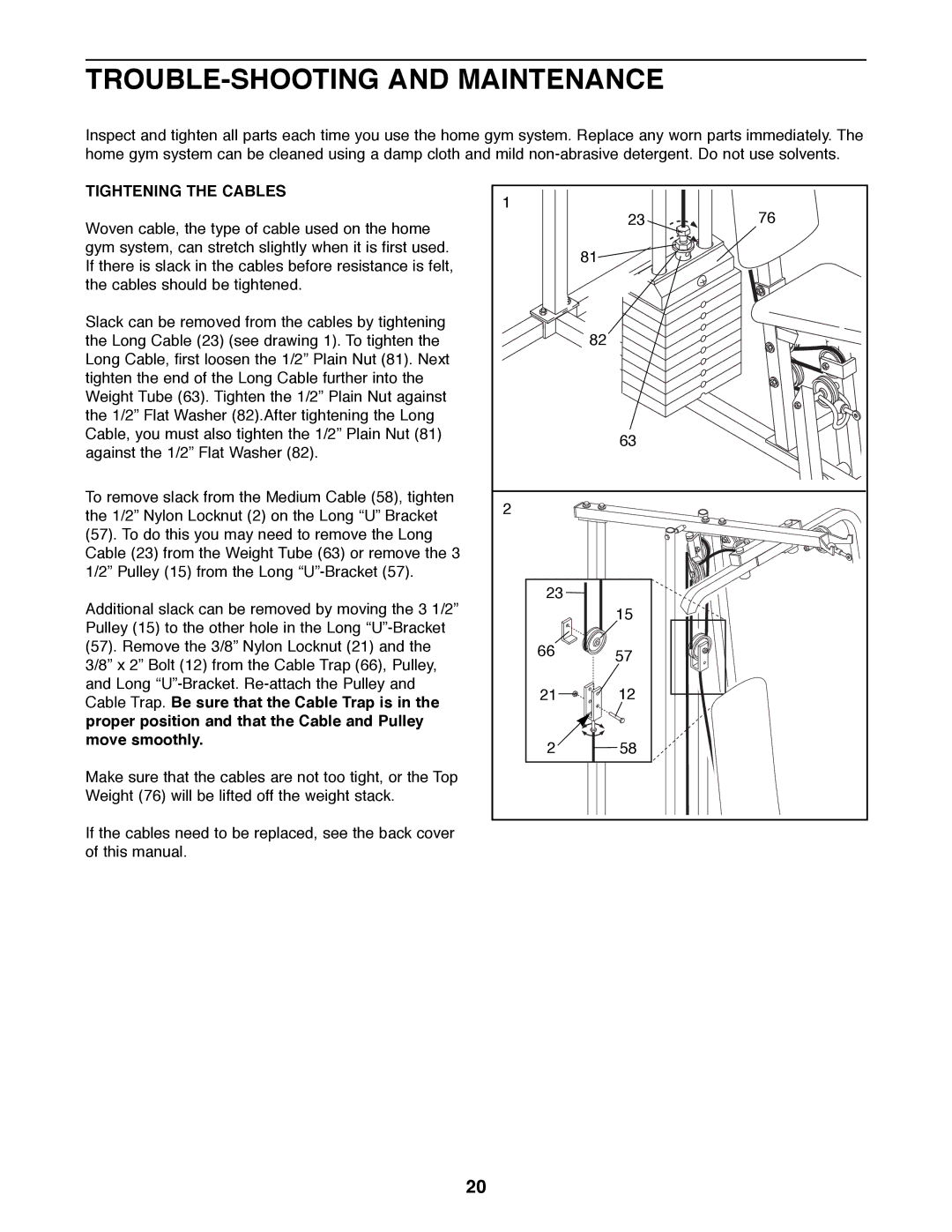 Weider XR20 user manual TROUBLE-SHOOTING and Maintenance, Tightening the Cables 