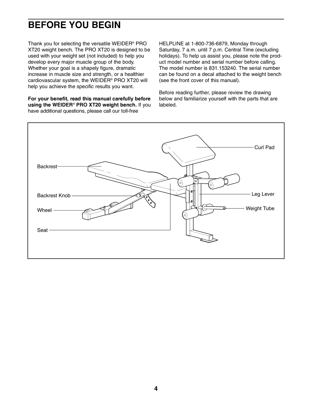 Weider XT20 user manual Before YOU Begin 