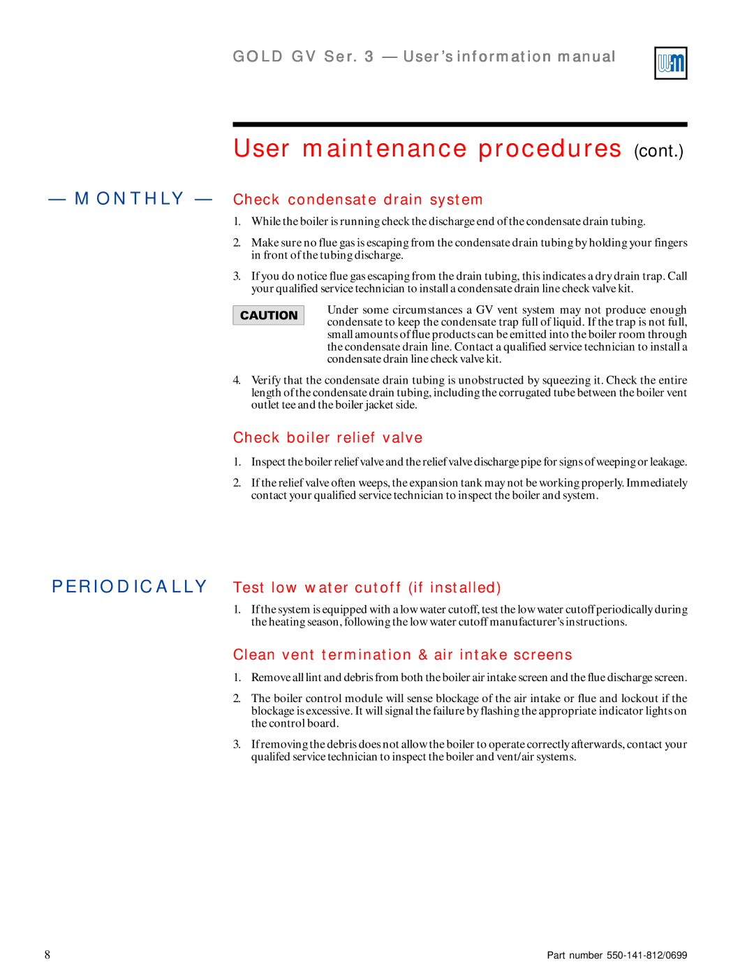 Weil-McLain 3 Series manual Monthly Check condensate drain system, Check boiler relief valve 