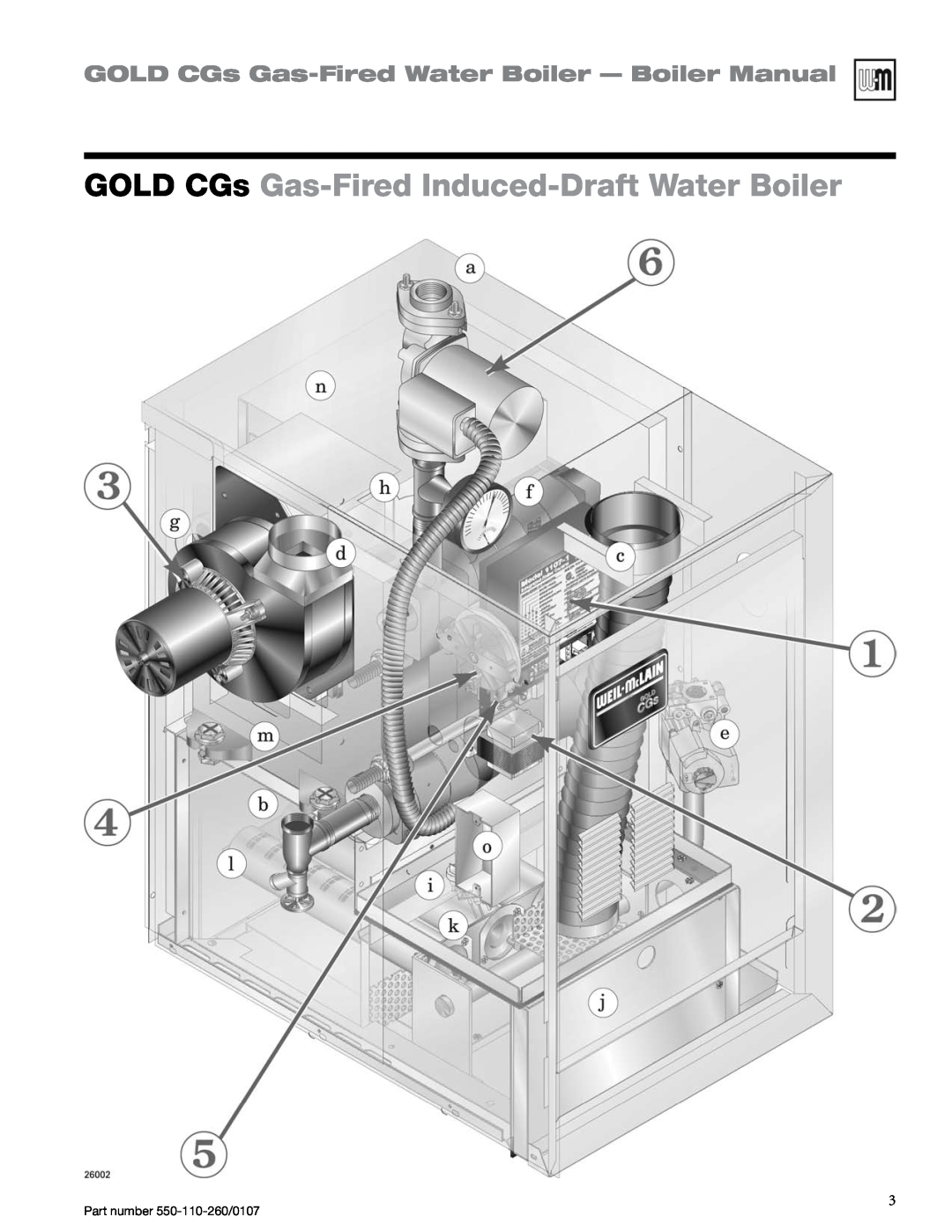 Weil-McLain 550-110-260/0107 GOLD CGs Gas-Fired Induced-DraftWater Boiler, GOLD CGs Gas-FiredWater Boiler — Boiler Manual 