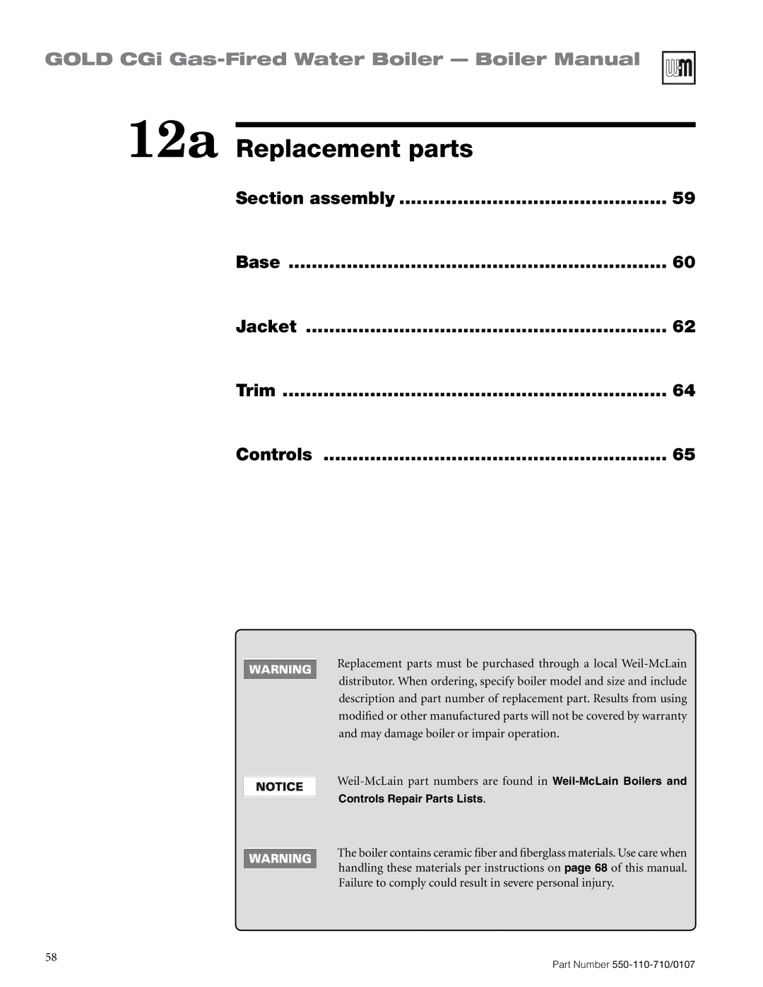 Weil-McLain 550-110-710/0107 manual 12a Replacement parts, Section assembly Base Jacket Trim Controls 