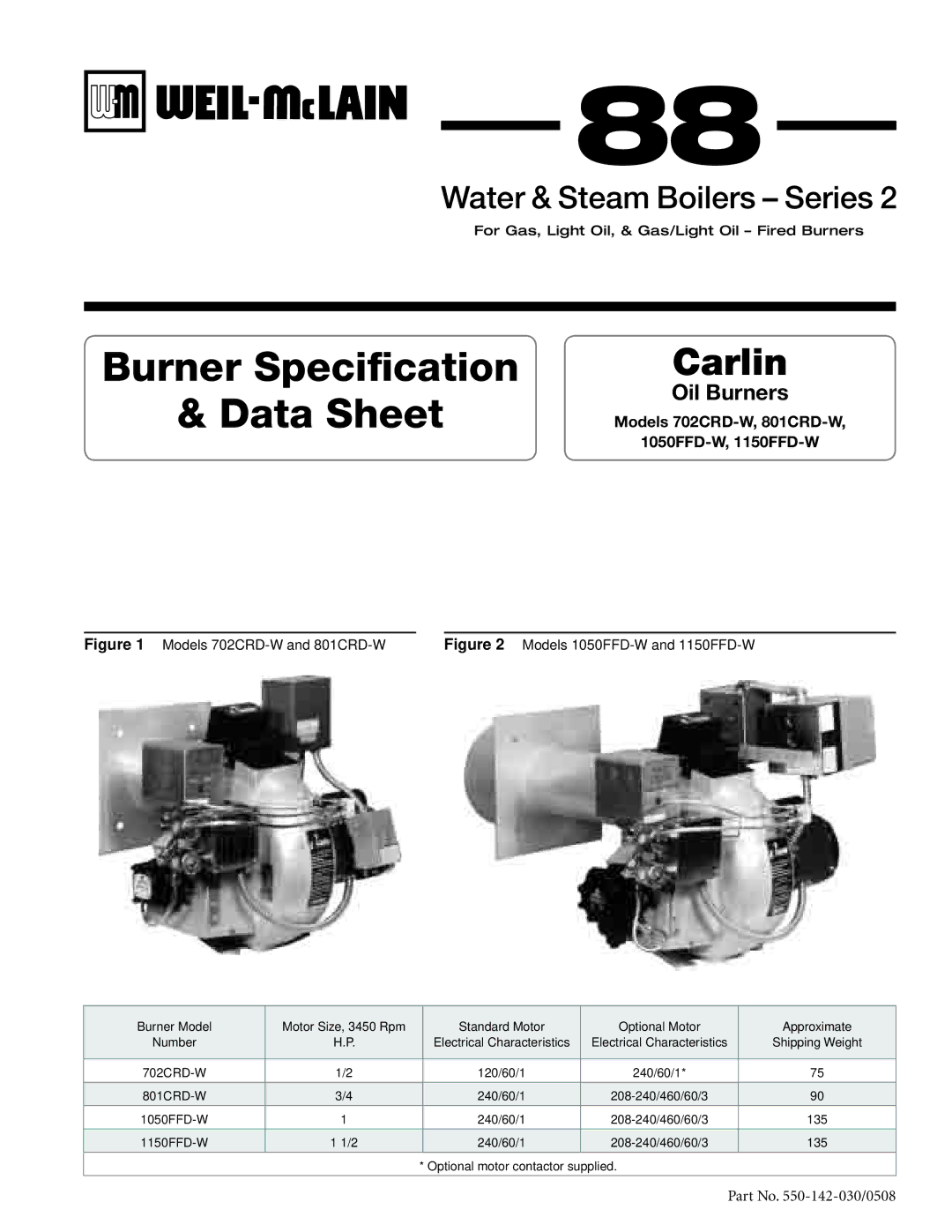 Weil-McLain 1050FFD-W, 702CRD-W, 801CRD, 1150FFD manual Burner Specification Data Sheet 