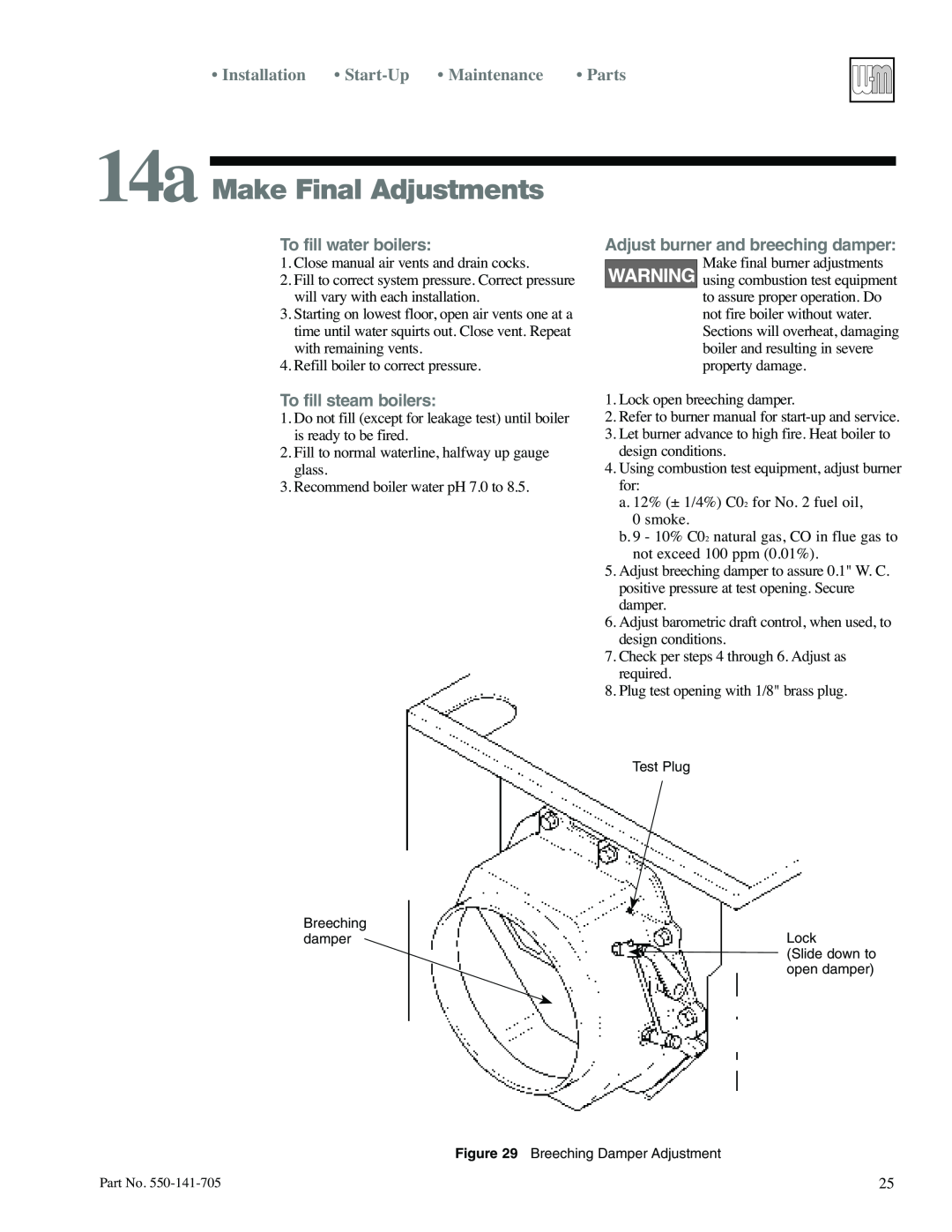 Weil-McLain 78 manual 14a Make Final Adjustments, Installation, • Start-Up, Maintenance, To fill water boilers, Parts 