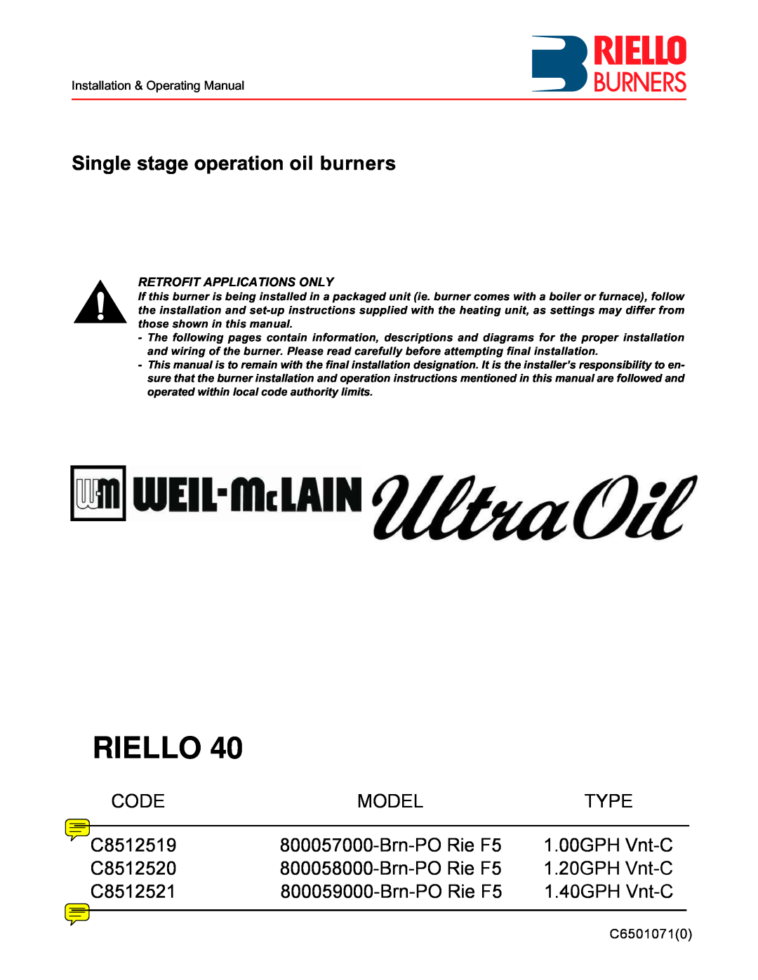 Weil-McLain 800059000-Brn-PO Rie F5, 800057000-Brn-PO Rie F5 manual Riello, Single stage operation oil burners 