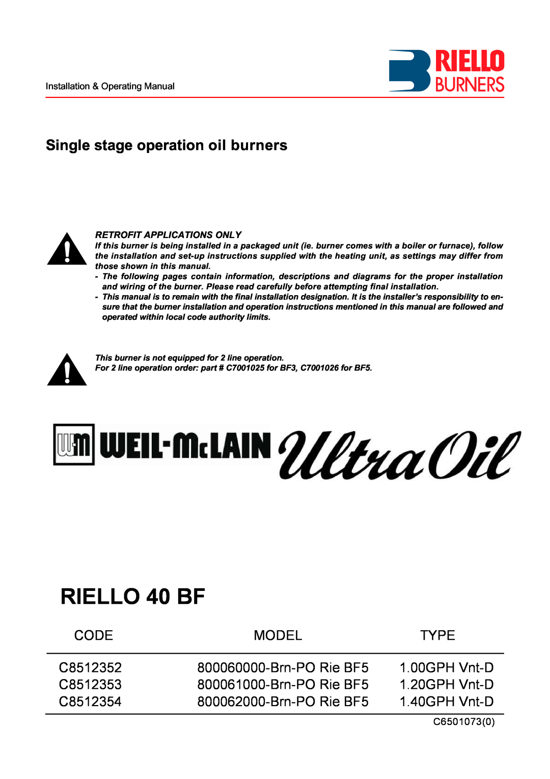 Weil-McLain 800060000-Brn-PO Rie BF5, 800062000-Brn-PO Rie BF5 manual RIELLO 40 BF, Single stage operation oil burners 