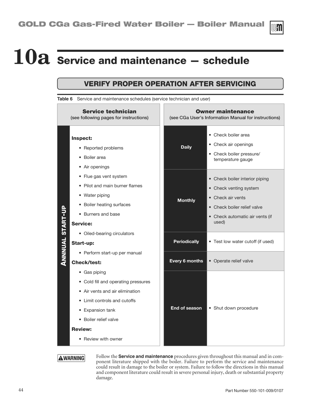 Weil-McLain CGA25SPDN manual 10a Service and maintenance schedule, Service technician, Owner maintenance 