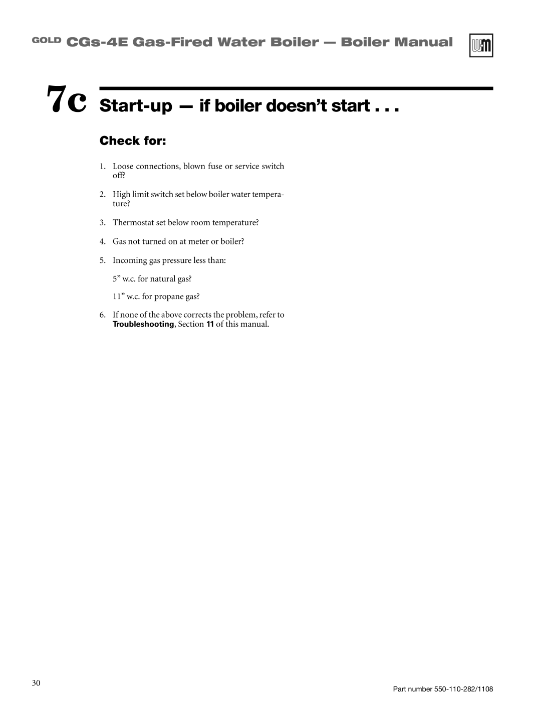 Weil-McLain CGS-4E manual 7c Start-up if boiler doesn’t start, Check for, Gas not turned on at meter or boiler? 