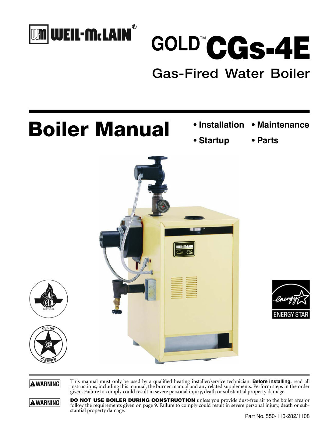 Weil-McLain CGS-4E manual Installation Maintenance, Startup Parts, GOLDCGs-4E, Boiler Manual, Gas-FiredWater Boiler 
